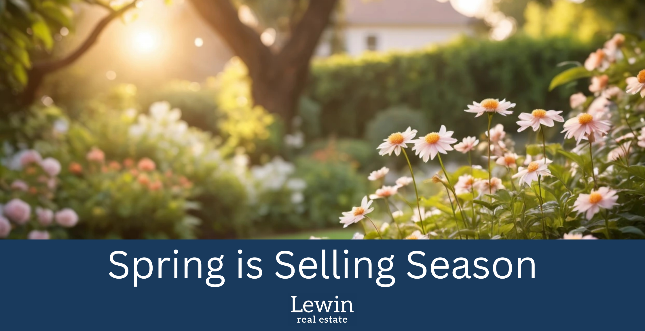 Why You Should Book Your Auction Now – Spring is Selling Season